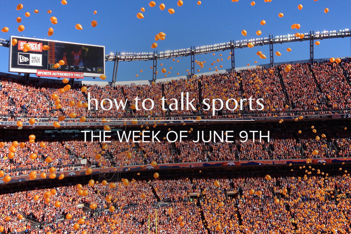 How to talk about sports June 9 2019